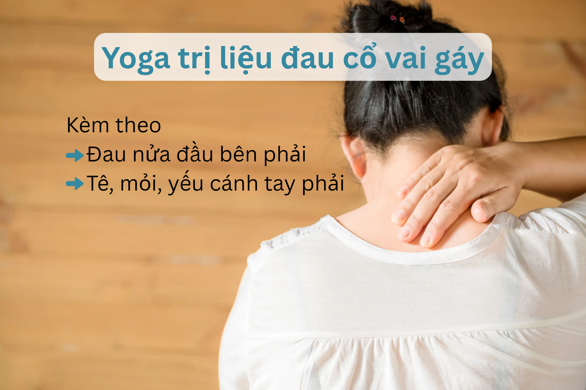 Yoga trị liệu đau cổ vai gáy kèm đau đầu bên phải